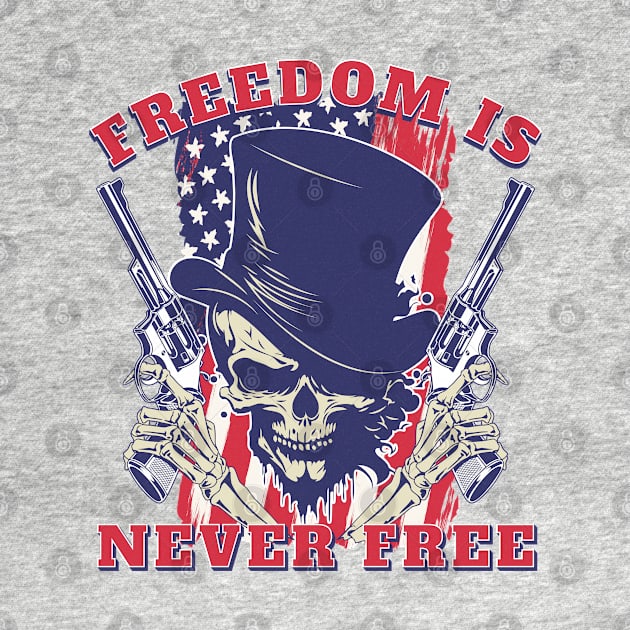 Freedom Is Never Free by Brookcliff